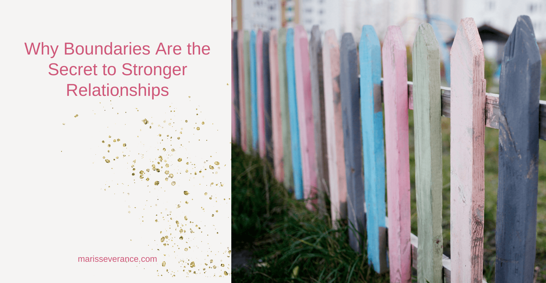 Why Boundaries Are the Secret to Stronger Relationships